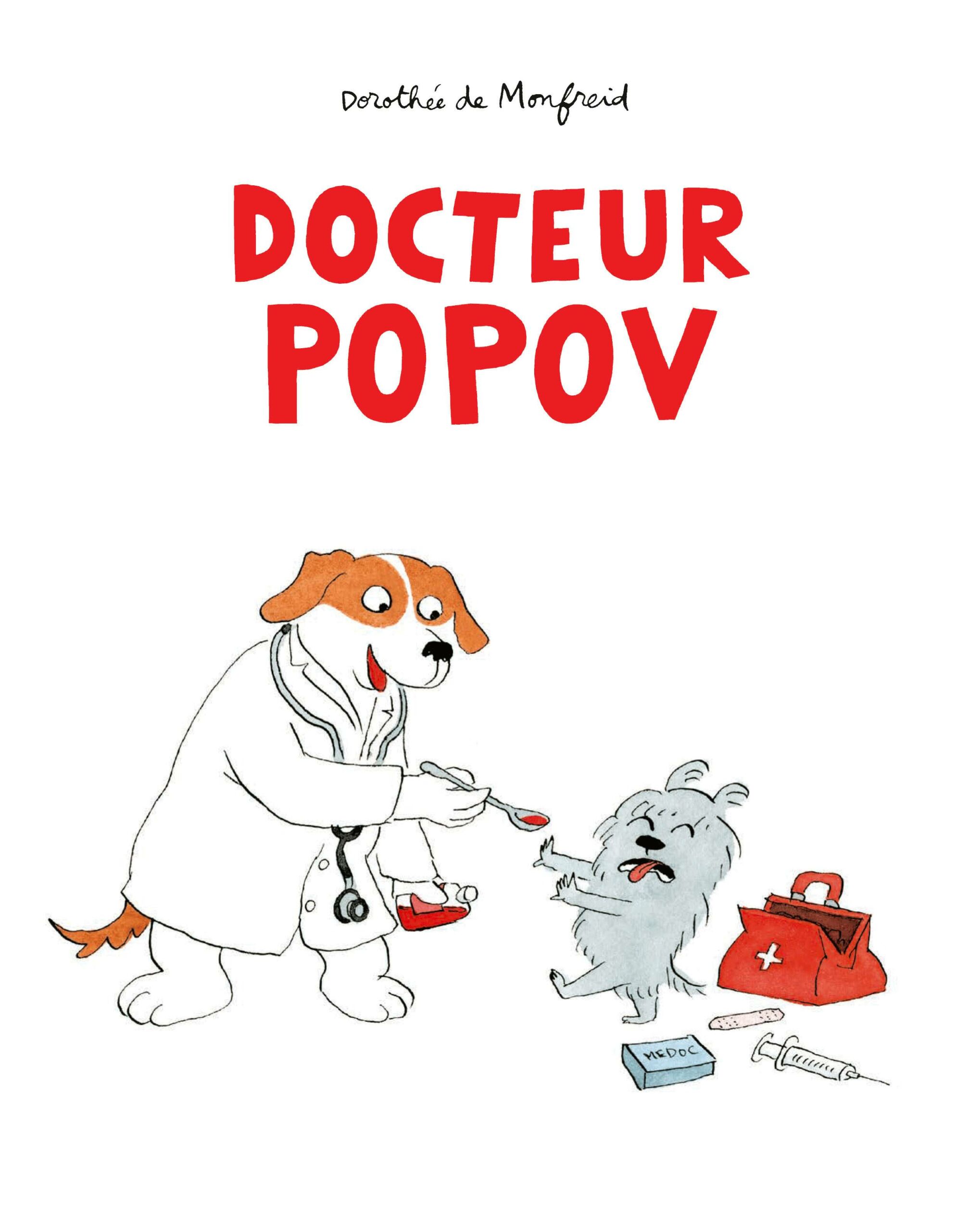 Doctor Popov • Dorothée de Monfreid