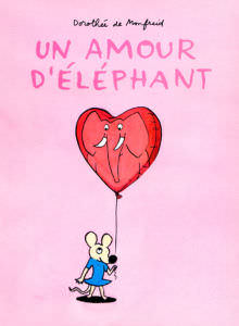 Un amour d’éléphant